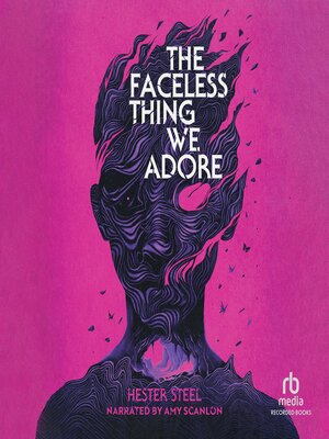cover image of The Faceless Thing We Adore